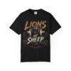 Lions Not Sheep T-Shirt - Bold Lion Graphic Tee for Leaders & Rebels