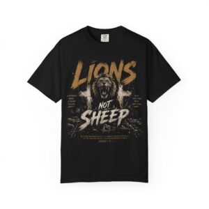 Lions Not Sheep T-Shirt - Bold Lion Graphic Tee for Leaders & Rebels