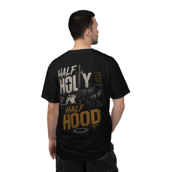 Half Holy Half Hood T-Shirt