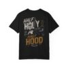 Half Holy Half Hood T-Shirt