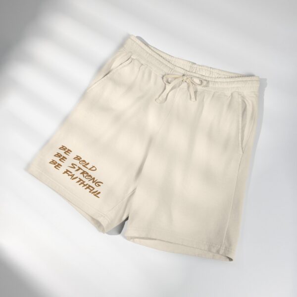 Be Bold Be Strong Be Faithful Fleece Sweat Shorts